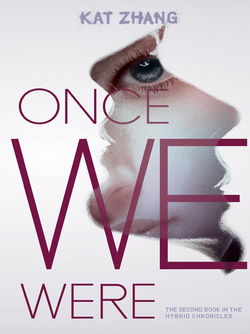 Title details for Once We Were by Kat Zhang - Available